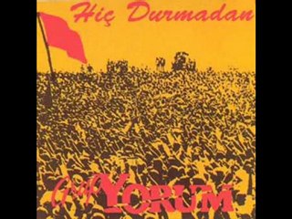 Grup YORUM - Ölümden Öte Ne Var