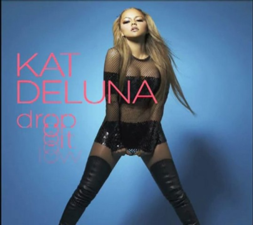 Drop It low by Kat Deluna On itunes Now!!