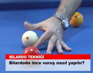 Bilardoda İnce Vuruş Nasıl Yapılır