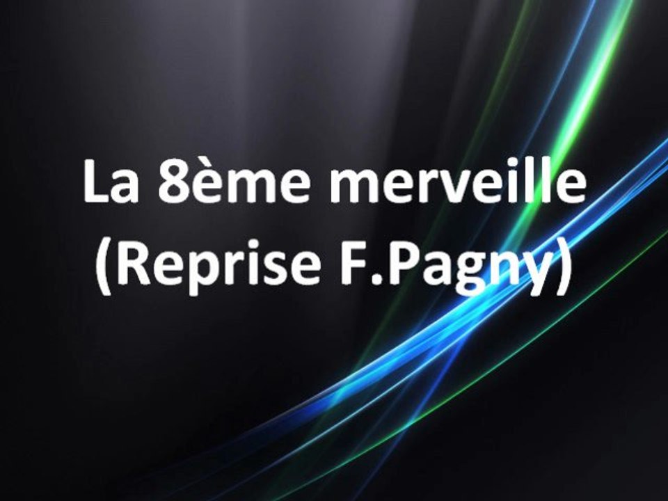 8eme merveille