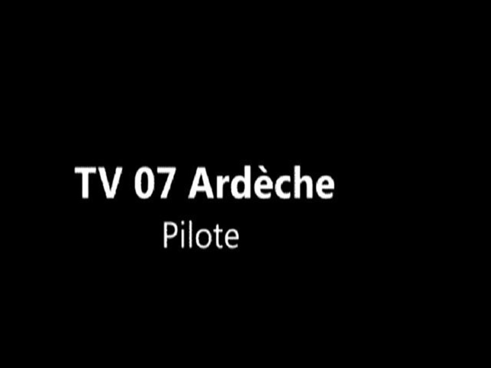 Premier reportage Télé Ardèche