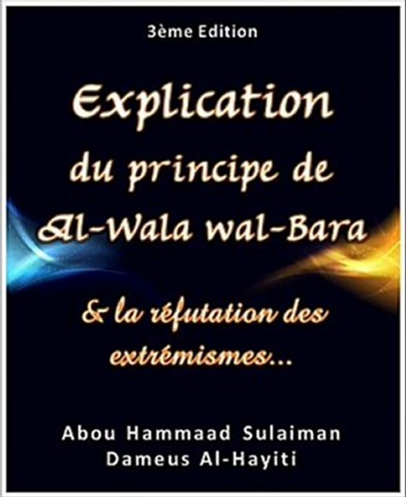 Explication de AlWala Wa AlBara Les cinq principes que l’Islam est venu préserver (la