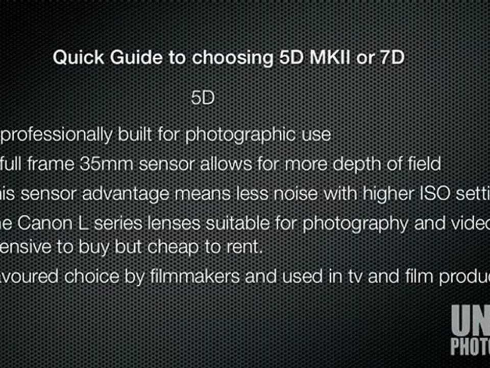 Canon 5D MKII V 7D DSLR Video Camera Guide