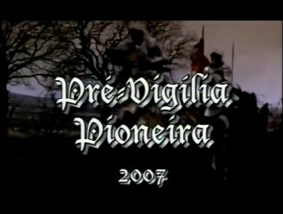 Pré-Vigília Pioneira 2007 (7ª Área Escoteira UEB-SP)