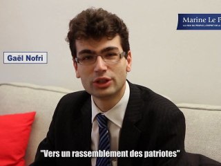 Gaël Nofri : "Vers un rassemblement des patriotes"