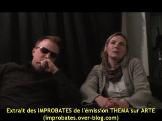 LES IMPROBATES: Notre passage sur ARTE