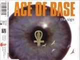 ACE OF BASE - The sign (long version)