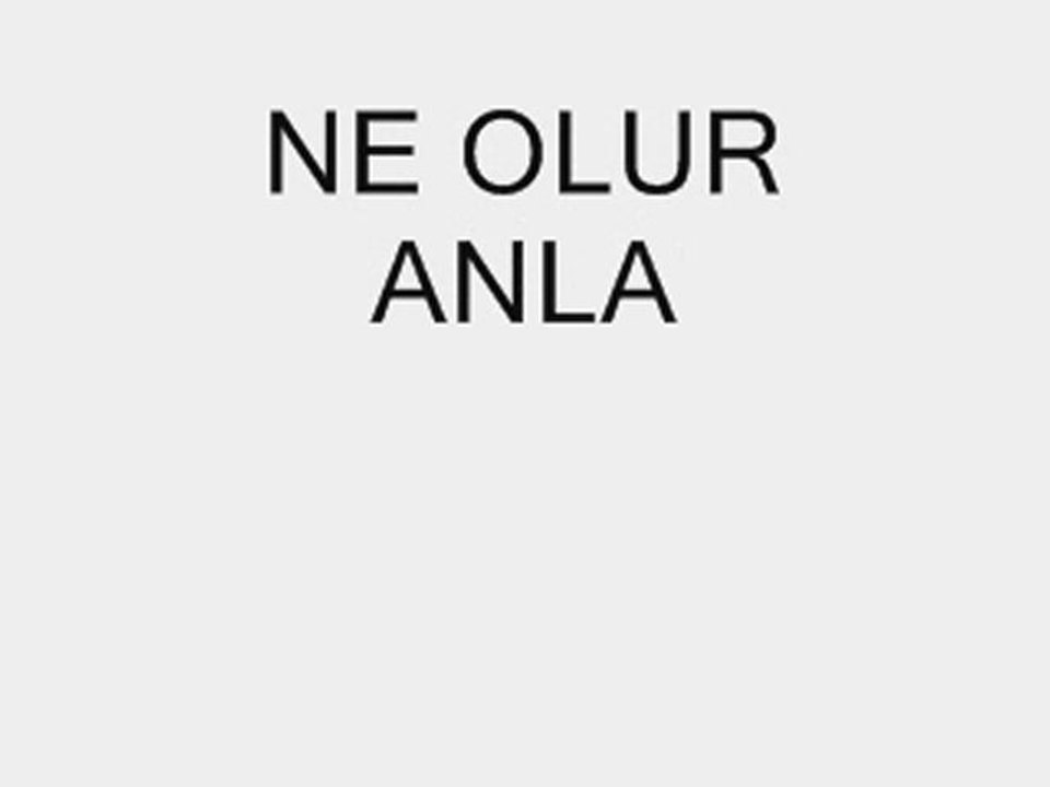 Nolur anla beni