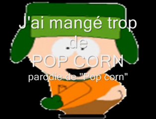 J'ai mangé trop de pop corn