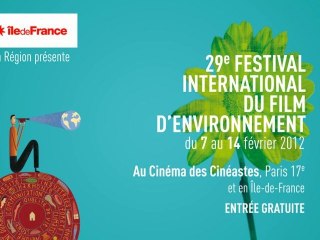 29ème Festival International du Film d'Environnement 2012