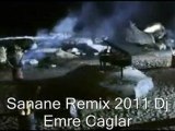 İsmail Yk Sanane Remix (Dj Emre Caglar 2011)