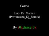 Cosmo - Inno Di Mameli (Provenzano Dj Remix)