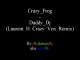 Crazy Frog - Daddy Dj (Laurent H Crazy Vox Remix)