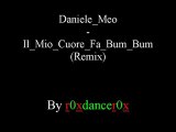 Daniele Meo - Il Mio Cuore Fa Bum Bum (Remix)