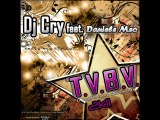 Dj Cry Feat. Daniele Meo - T.V.B.V. (Krysthian Remix)