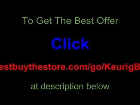 Keurig Coffee Brewer | Keurig Best Price | Keurig Coffe Machines