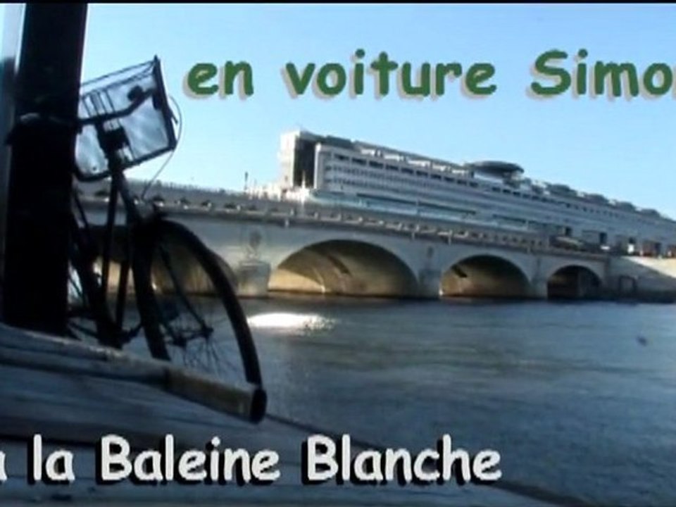 En voiture Simone à La Baleine Blanche