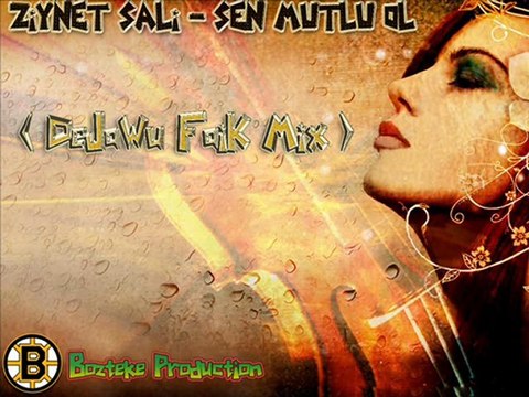 Ziynet Sali - Sen Mutlu Ol ( DeJaWu Faik Mix)