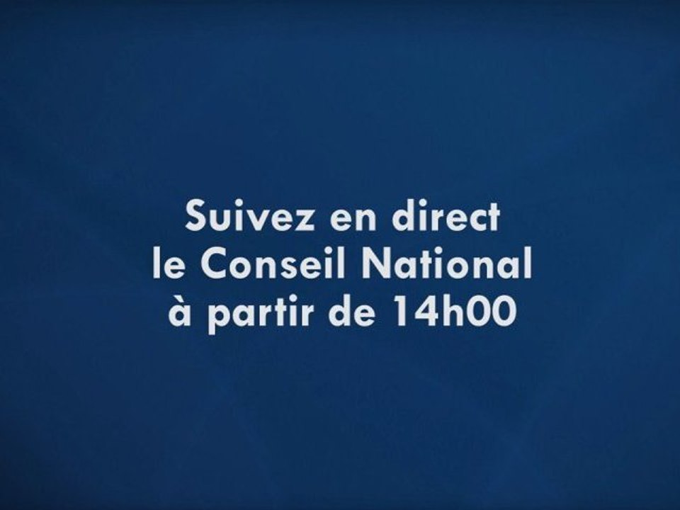 UMP - Le Conseil National en direct