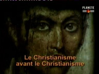 Qui Etait Jésus Christ? Ep02 Part 01sur03
