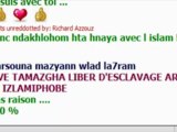 LES AMAZIGHANES,SONT TRES BIEN CHEZ EUX!Marginalizer par les traitres