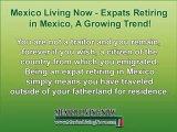 Mexico Living  - Do Many Expats Retire in Mexico?
