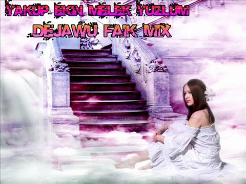 Yakup Ekin - Melek ( DeJaWu Faik Radio Mix Edit)