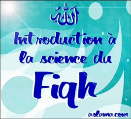 La base en Islam ( ses enseignements , ses ecoles juridiques)