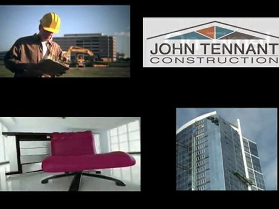 JOHN TENNANT CONSTRUCTION
