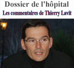 Hôpital  : les derniers commentaires de Thierry Lavit