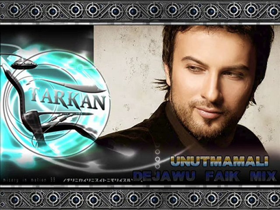 Tarkan Unutmamalı (DeJaWu Faik Mix)