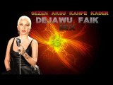 Sezen Aksu Kahpe Kader (DeJaWu Faik Mix)
