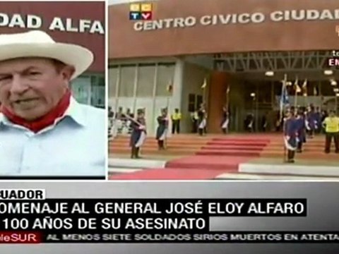 A 100 años de asesinato del general José Eloy Alfaro
