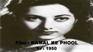 Koi dil mein samaaya chupke chupke chupke (Kamal Ke Phool)(1950)