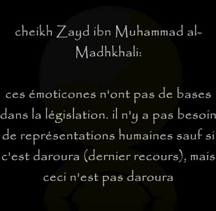 fatwa sur les smileys - cheikh zayd ibn muhammad al madkhali حفضه الله
