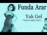 Dejawu faik vs funda arar Yak GeL Mix 2010