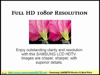 Samsung LN40A750 40-Inch 1080p DLNA LCD HDTV Review | Samsung LN40A750 40-Inch HDTV Unboxing