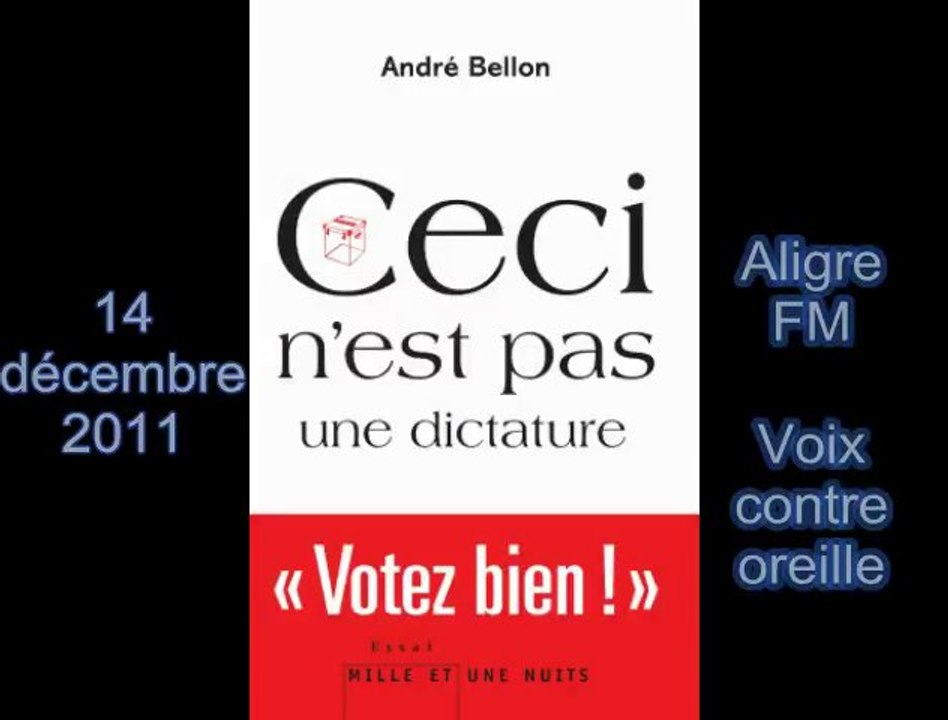 André Bellon Ceci n'est pas une dictature sur Aligre FM