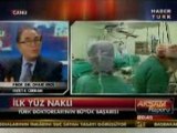 Yüz Nakli Ameliyatı - Prof. Dr. Onur Erol - Habertürk