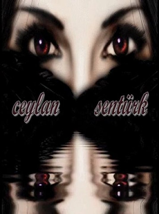 ceylan gözlüm (şentürk )