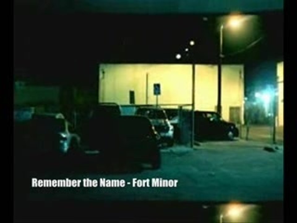 Remember The Name - Fort Minor
