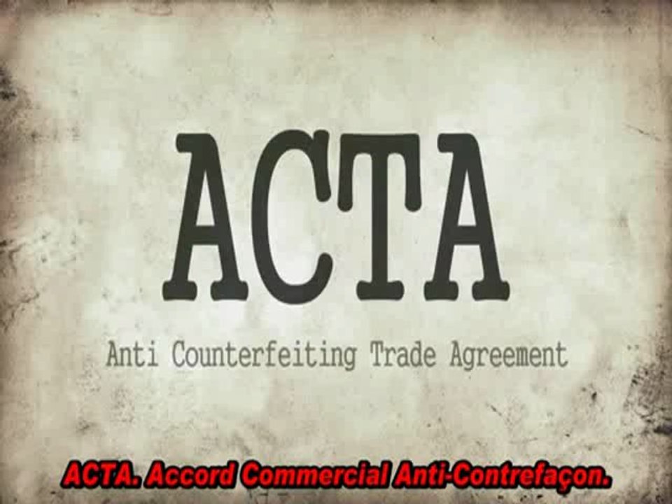 ACTA pour les nuls