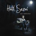 Halil Sezai - Olsun 2011 Orijinal Albüm