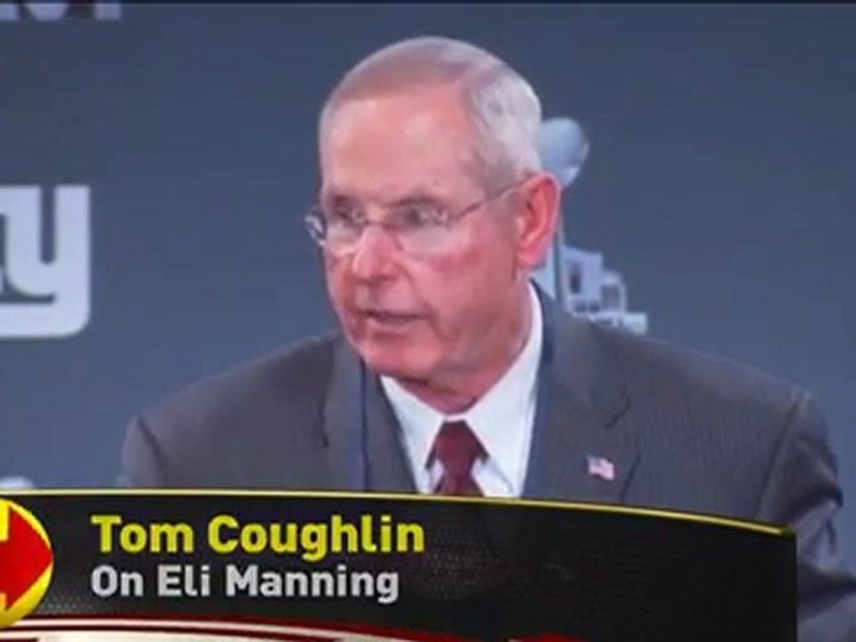 Super Bowl XLVI: Coughlin Praises Eli