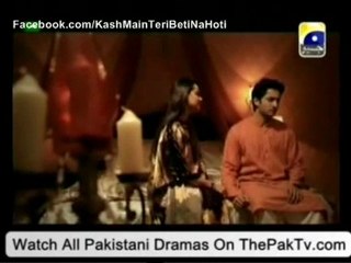 Kash Main Teri Beti Na Hoti Episode 76 By Geo TV - Part 1/2
