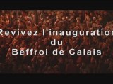 CalaisisTV: L'inauguration du Beffroi de Calais disponible en DVD!