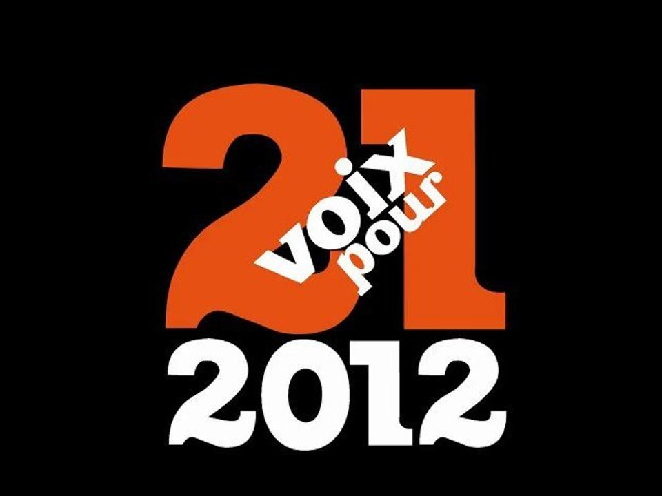 21 voix pour 2012 - Teaser