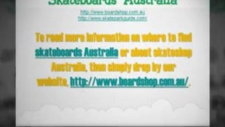 Skateboards Australia