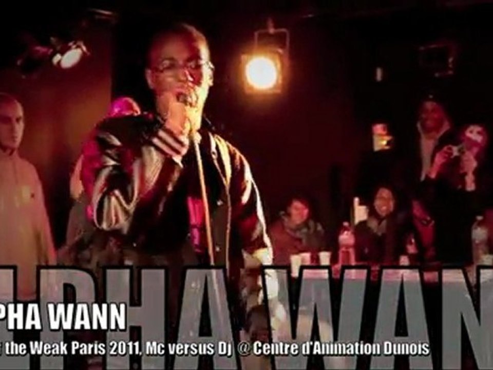 ALPHA WANN, Mc Versus Dj @ EOW Paris oct. 2011