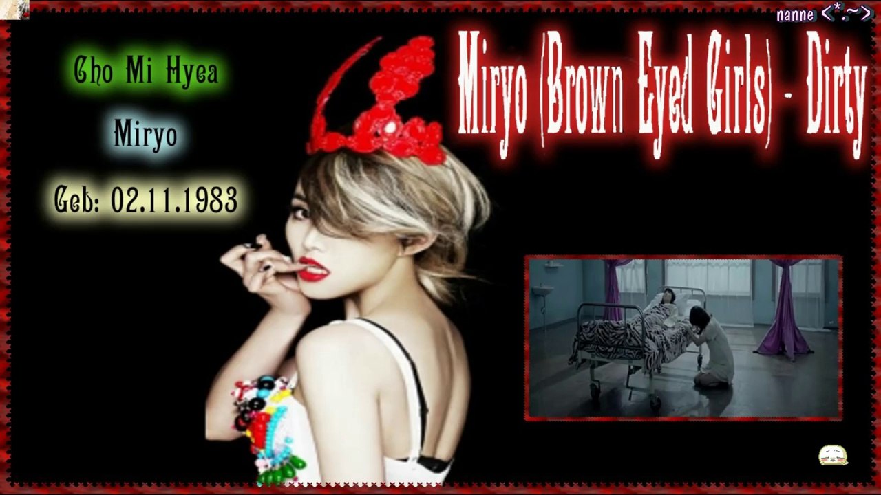 Miryo (Brown Eyed Girls) - Dirty [German sub] MV